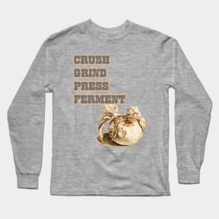 How To Cider. Crush, Grind, Press, Ferment. Classic Cider Lover Design Style Long Sleeve T-Shirt